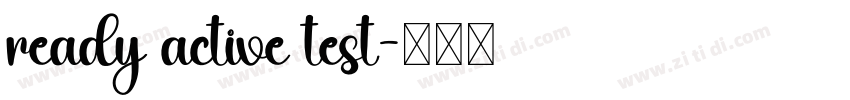 ready active test字体转换